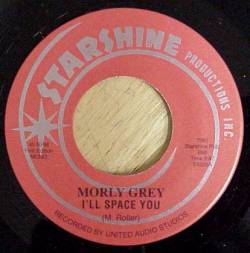 Morly Grey : I'll Space You - Be Your King